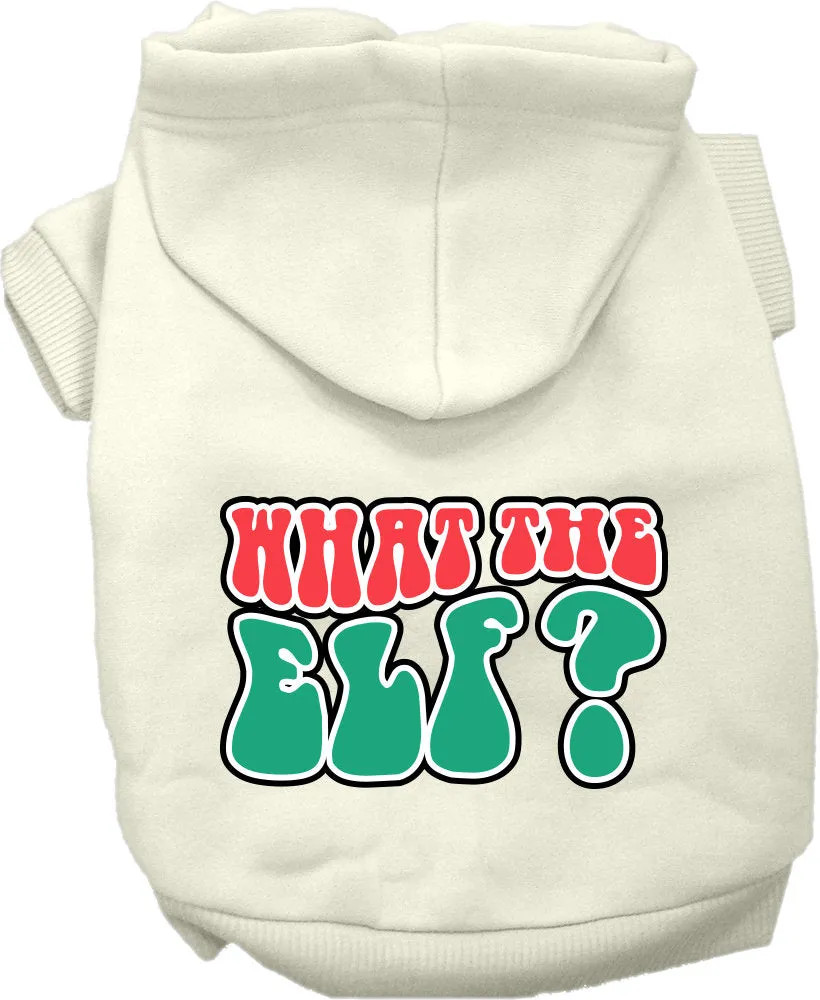 Christmas Pet, Dog and Cat Hoodie Screen Printed, "What The Elf"