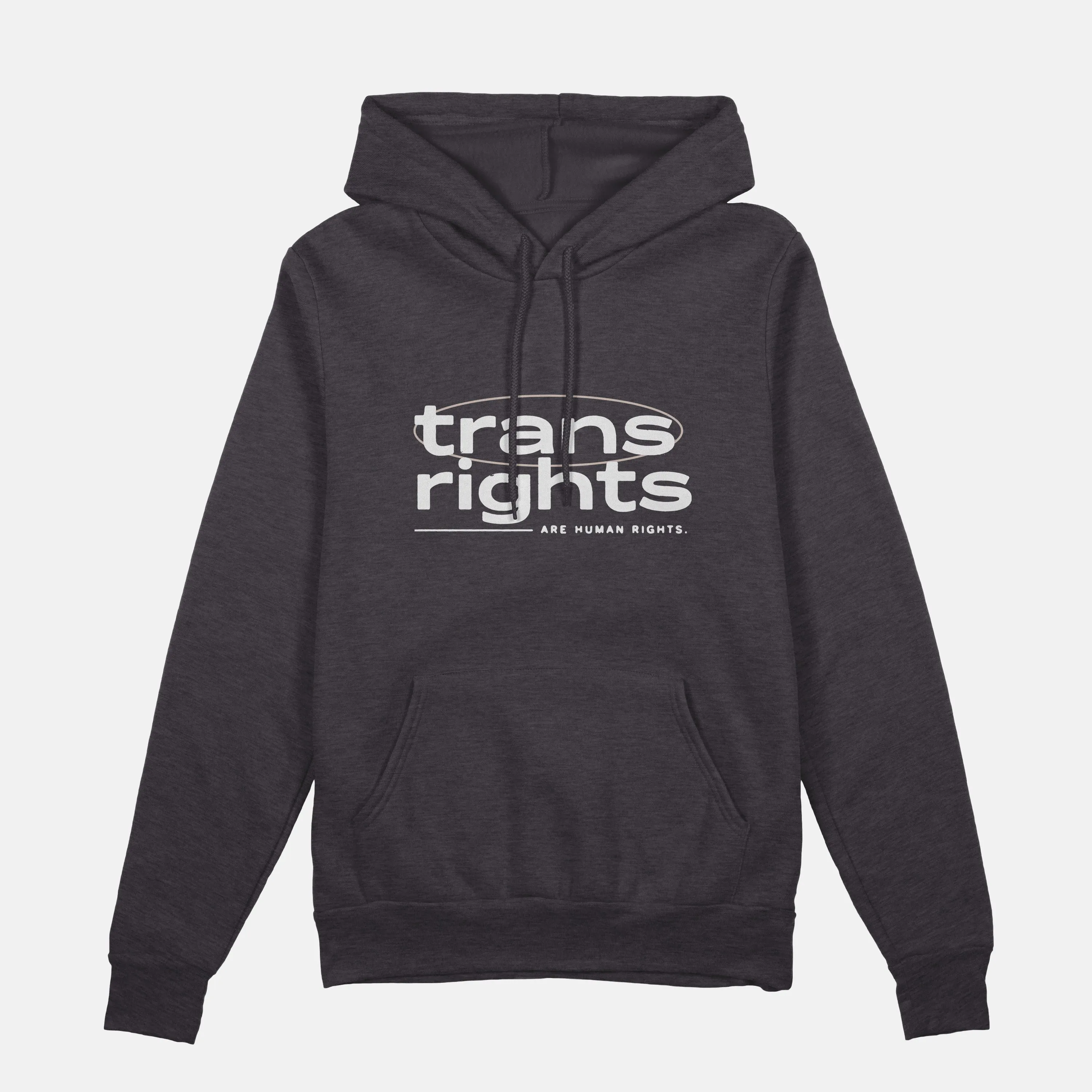 Trans Rights Are Human Rights  | Hoodie